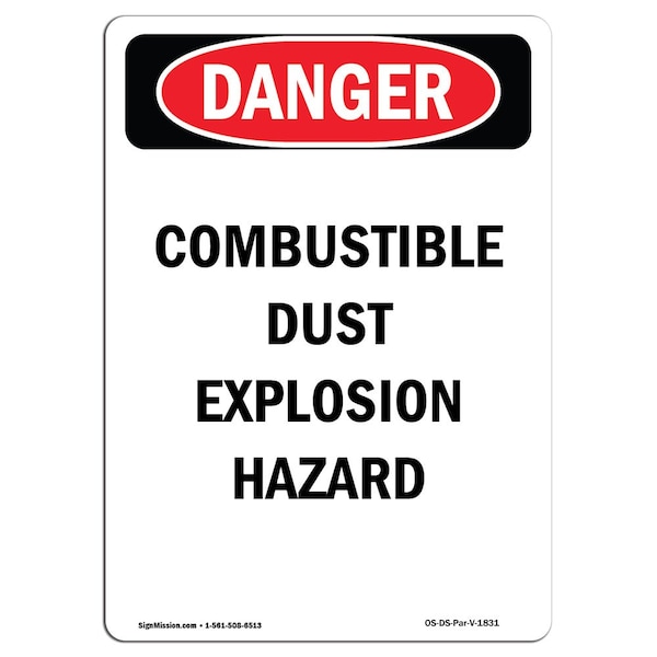 OSHA Sign, 5" Height, Portrait Combustible Dust Explosion Hazard, Portrait, 10PK